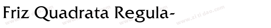 Friz Quadrata Regula字体转换